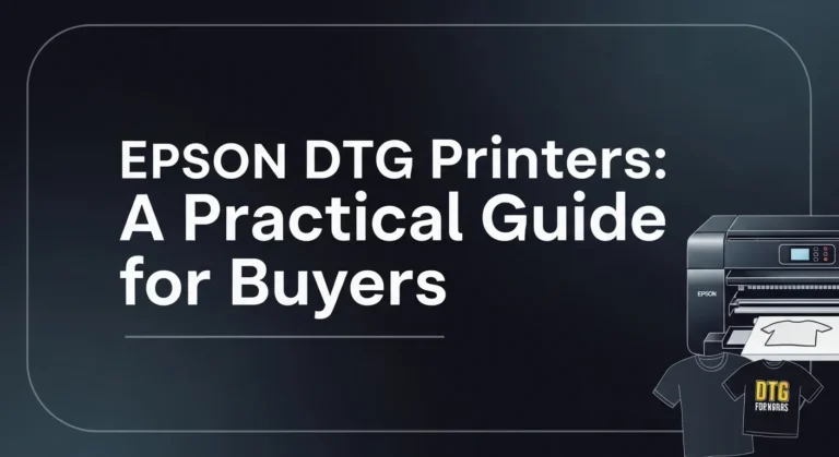 A banner image of Epson DTG Printers Guide
